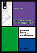 Coaching und Selbstcoaching mit Transaktionsanalys