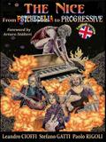 The Nice from Psychedelia to Progressive