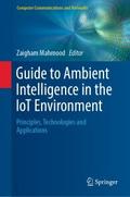 Guide to Ambient Intelligence in the IoT Environme