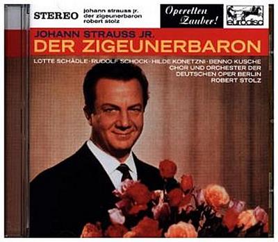 Der Zigeunerbaron, 1 Audio-CD (Auszüge)