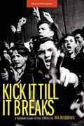 Kick It Till It Breaks