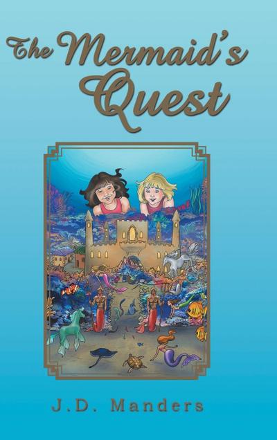 The Mermaid’s Quest