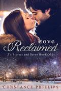 Love Reclaimed (To Protect and Serve, #1)