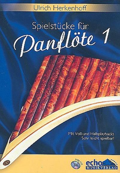 Spielstücke Band 1 (+CD)für Panflöte