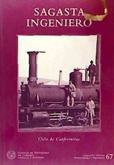 Sagasta, ingeniero : ciclo de conferencias