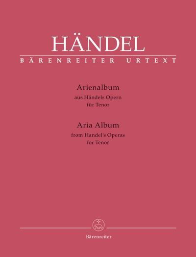 Arienalbum aus Händels Opern, für Tenor und Klavier. Opernarien für Tenor und Klavier