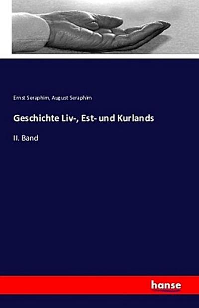 Geschichte Liv-, Est- und Kurlands