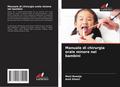 Manuale di chirurgia orale minore nei bambini