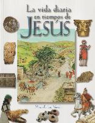 La vida diaria en los tiempos de Jesús