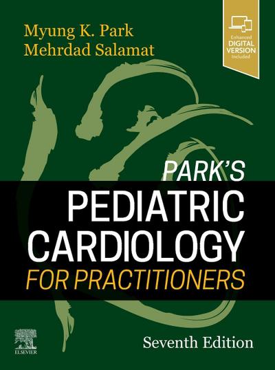 Park’s Pediatric Cardiology for Practitioners