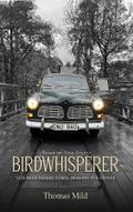 BIRDWHISPERER