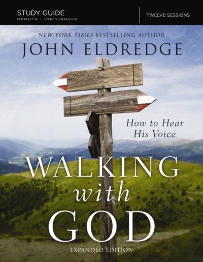 Walking with God Study Guide Expanded Edition