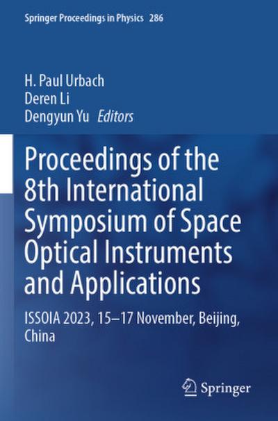 Proceedings of the 8th International Symposium of Space Optical Instruments and Applications