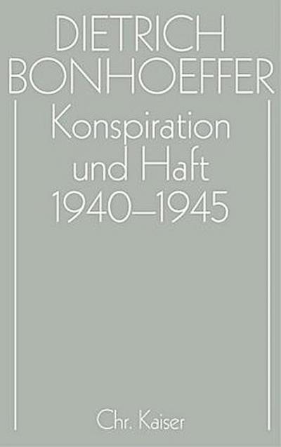 Konspiration und Haft 1940-1945