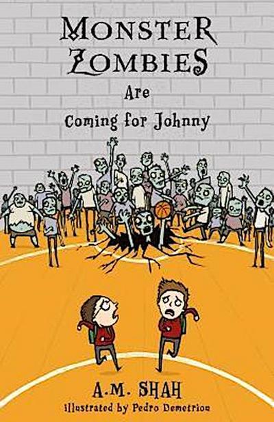 Monster Zombies Are Coming for Johnny