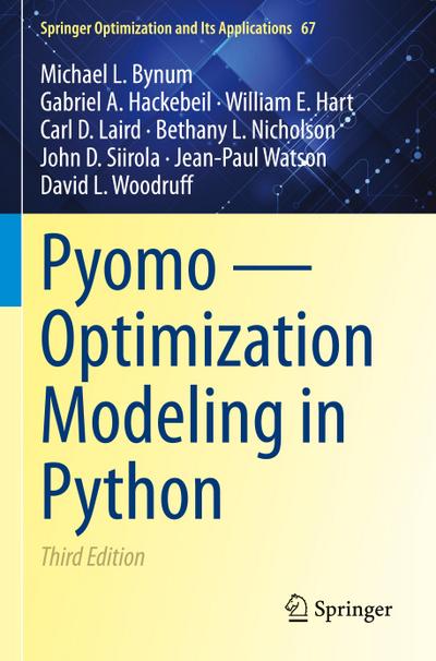 Pyomo ¿ Optimization Modeling in Python
