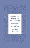 Monk’s Guide to Happiness