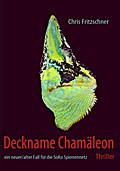 Deckname Chamäleon - Chris Fritzschner