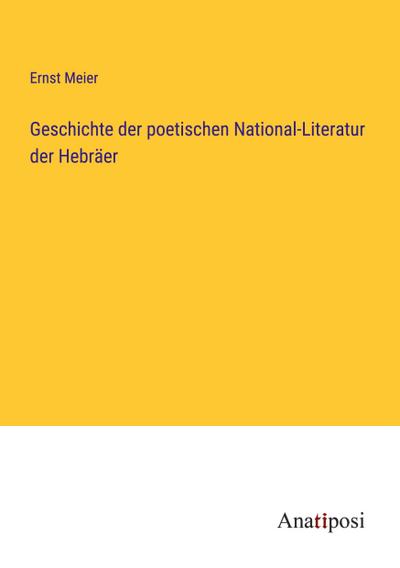 Geschichte der poetischen National-Literatur der Hebräer