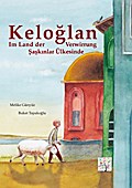 Keloglan im Land der Verwirrung, Deutsch-Türkisch