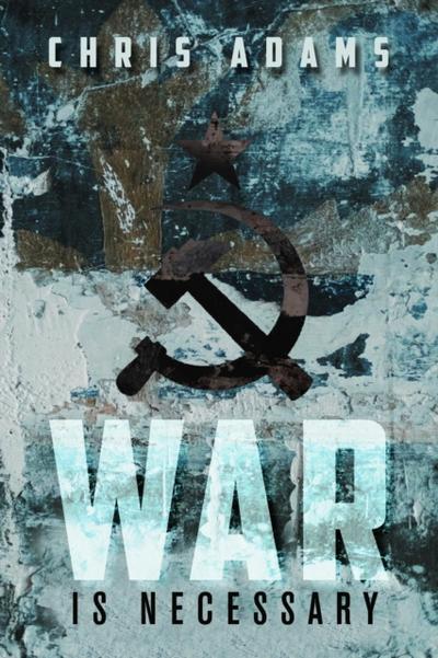 War is Necessary