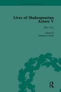 Lives of Shakespearian Actors, Part V, Volume 3