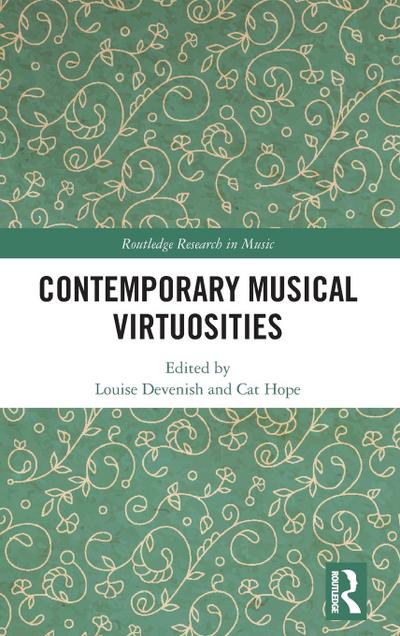 Contemporary Musical Virtuosities