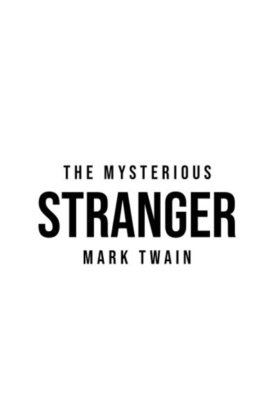 The Mysterious Stranger