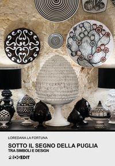 Sotto il segno della Puglia. Tra simboli e design