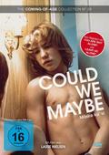 Could We Maybe