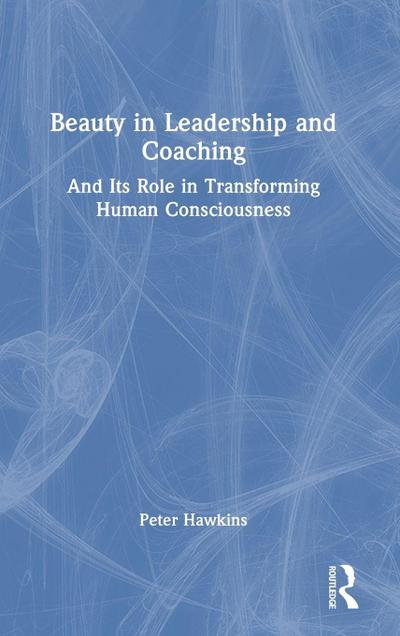 Beauty in Leadership and Coaching