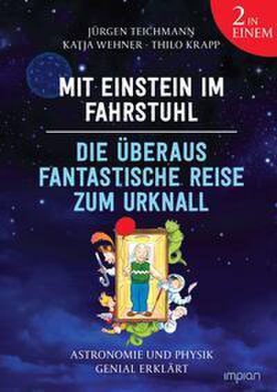 Die überaus fantastische Reise mit Einstein und Galilei