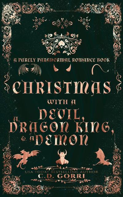 Christmas with a Devil, a Dragon King, & a Demon (Purely Paranormal Romance Book, #4)