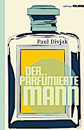 Der parfümierte Mann