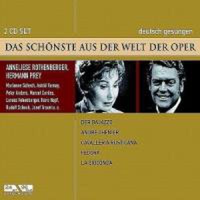 Das Schönste aus der Welt der Oper, Anneliese Rothenberger/Hermann Prey, 2 Audio-CDs