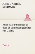 Reize naar Surinamen en door de binnenste gedeelte