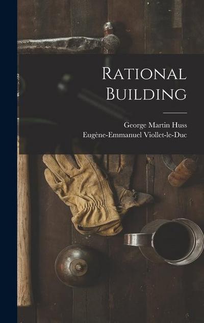 Rational Building