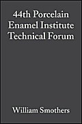 44th Porcelain Enamel Institute Technical Forum