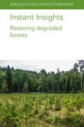 Instant Insights: Restoring degraded forests