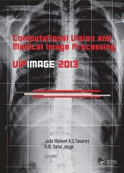 Computational Vision and Medical Image Processing IV