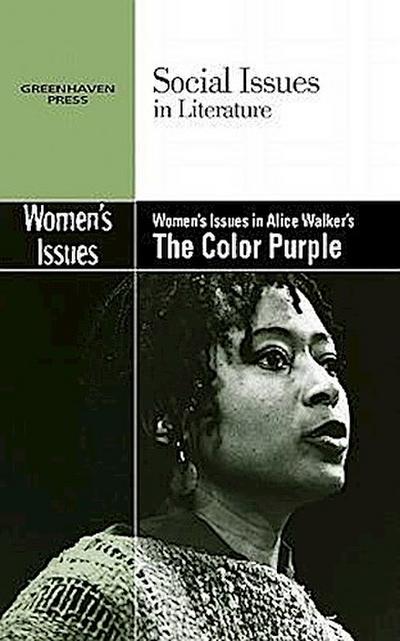 Women’s Issues in Alice Walker’s the Color Purple