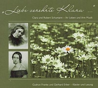 "Liebe verehrte Klara", Klavier & Lesung, 1 Audio-CD