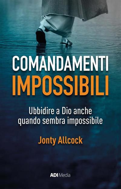 Comandamenti Impossibili