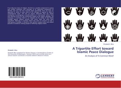 A Tripartite Effort toward Islamic Peace Dialogue