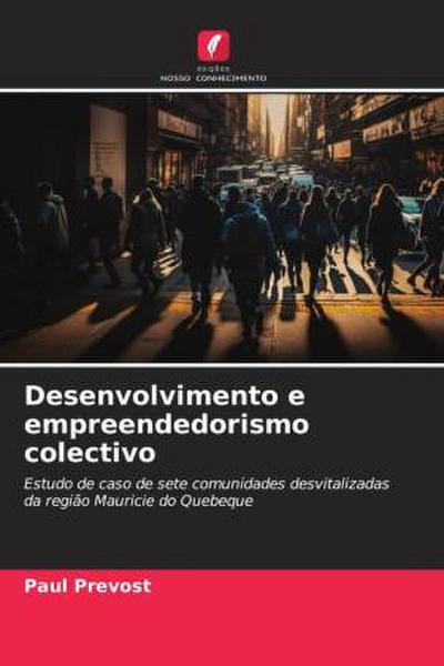 Desenvolvimento e empreendedorismo colectivo