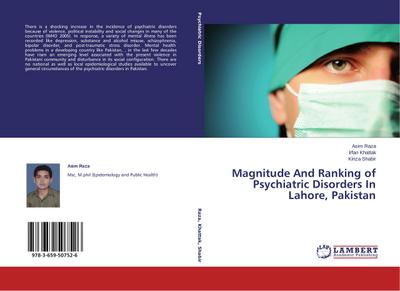 Magnitude And Ranking of Psychiatric Disorders In Lahore, Pakistan