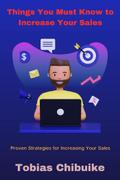 Things You Must Know to Increase Your Sales