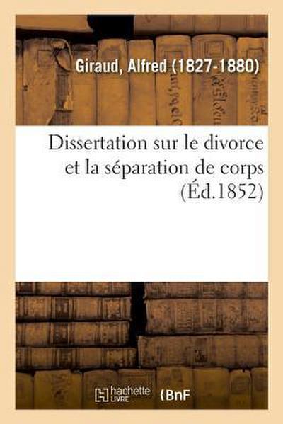 Dissertation Sur Le Divorce Et La Séparation de Corps