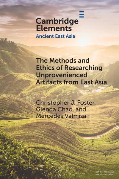 The Methods and Ethics of Researching Unprovenienced Artifacts from East Asia