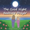 The Good Night Bedtime Prayer